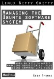 Managing the Ubuntu Software System (Linux Nitty Gritty)