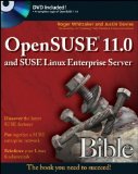 OpenSUSE 11.0 and SUSE Linux Enterprise Server Bible