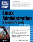 Linux Administration: A Beginner’s Guide, Fifth Edition