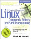 Practical Guide to Linux Commands, Editors, and Shell Programming, A (2nd Edition)